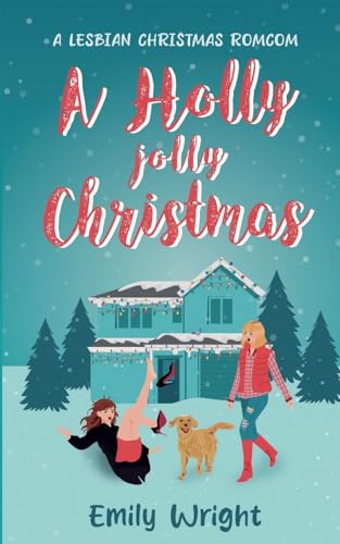 9781739562410 A Holly Jolly Christmas: A Second Chance Lesbian Romance cover