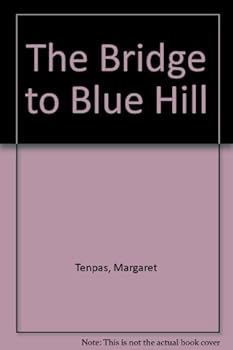 Hardcover The Bridge to Blue Hill Book