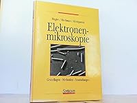 Elektronenmikroskopie: Grundlagen. Methoden. Anwendungen 3860253417 Book Cover