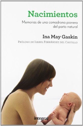 Nacimientos: Memorias de una comadrona (OTROS INTEGRAL) Nacimientos: Memorias de una comadrona (OTROS INTEGRAL)