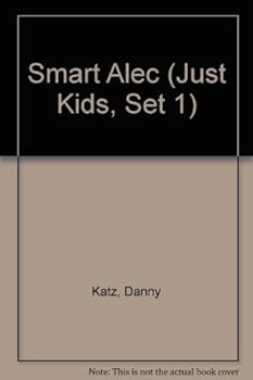 Paperback Smart Alec (Just Kids, Set 1) Book