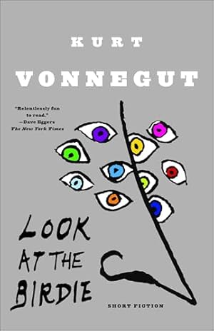 Look at the Birdie: Short Fiction