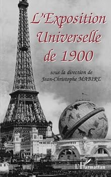 Paperback L'EXPOSITION UNIVERSELLE DE 1900 (French Edition) [French] Book