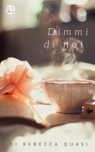  Dimmi di noi