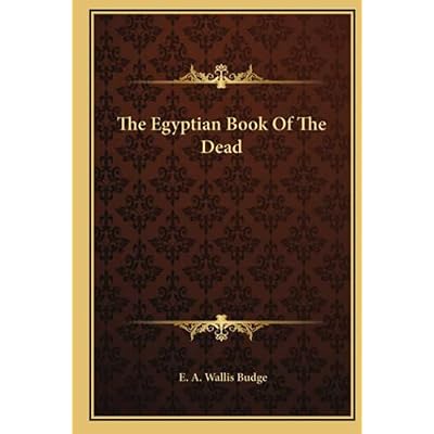 The Egyptian Book Of The Dead