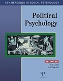 Political Psychology: Key Readings (Key Readings in Social Psychology)