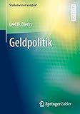 Geldpolitik (Studienwissen kompakt)