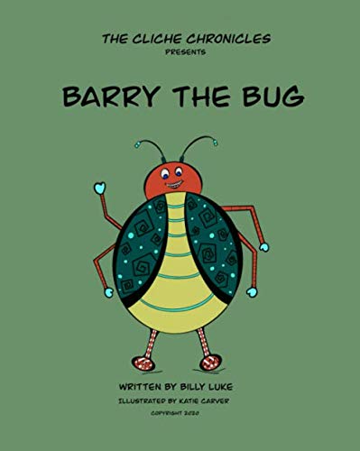 Barry the Bug (Cliche Chronicles) Paperback