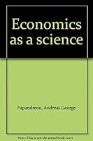 Economics as a science B0007EBCOW Book Cover