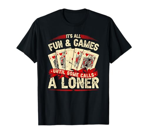 Euchre Card Game, Call A Loner, Funny Retro Euchre T-Shirt