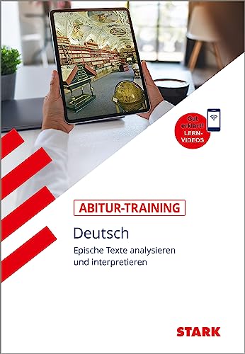 STARK Deutsch - Abitur-Training - Epische Texte analysieren und interpretieren: Gymnasium