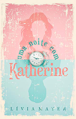 Uma Noite com Katherine