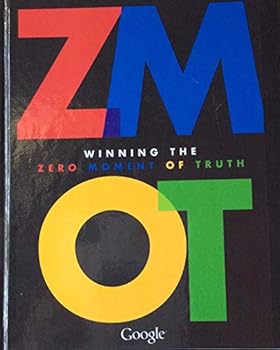 Hardcover ZMOT: Winning the Zero Moment of Truth Book