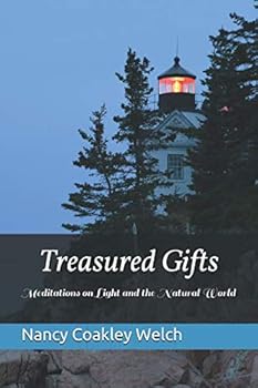 Treasured Gifts : Meditations on Light and the Natural World