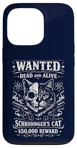 Wanted Dead And Alive Schrodinger�̔L�I�^�N �X�}�z�P�[�X iPhone 13 Pro �p