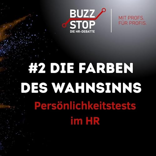 Buzz Stop #2 Pers&ouml;nlichkeitstests in HR: Die Farben des Wahnsinns