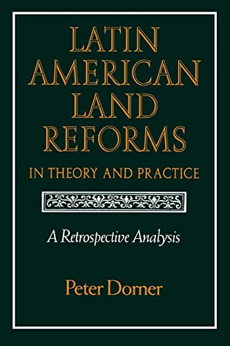 Latin American Land Reforms: A Retrospective Analysis
