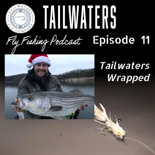 Tailwaters Wrapped