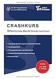 polizei niedersachsen studium erfahrungen  CRASHKURS Öffentliches Recht - Niedersachsen: Länderspezifisch - Ab dem Hauptstudium bis zum Referendariat (Crashkurs / Länderspezifisch - Für Examenskandidaten und Referendare)