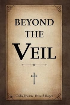 Beyond the Veil