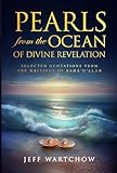 PEARLS from the OCEAN of Divine Revelation: Selected Quotations from the Writings of Bahá’u’lláh