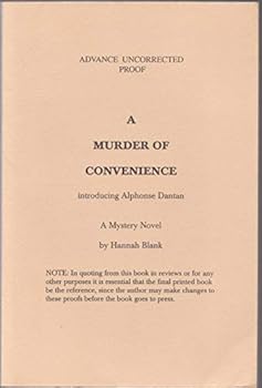 A Murder of Convenience - Book #1 of the Alphonse Dantan