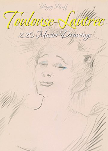 Toulouse Lautrec 2 Master Drawings Kindle Edition By Blagoy Kiroff Arts Photography Kindle Ebooks Amazon Com