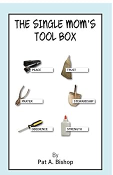 THE SINGLE MOM'S TOOL BOX