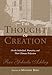 The Thought Of Creation: On the Individual, Humanity, and Their Ultimate Perfection