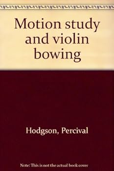 Paperback Motion study and violin bowing Book
