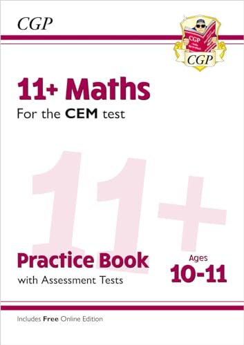 11+ Cem Maths Practice Book & Assessment Tests - Ages 10-11 (With Online Edition): For The 2026 Tests (Cgp Cem 11+ Ages 10-11)