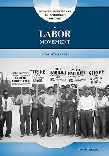 Buy The Labor Movement: Unionizing America (Reform Movements in American History) — BookShops.in