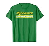 Minnesota pride all over Minnesota residents and visitors will love this one Lightweight, Classic fit, Double-needle sleeve and bottom hem