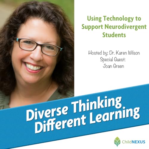 Ep. 249: Using Technology to Support Neurodivergent Students with Joan Green