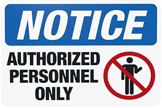Notice Authorized Personnel Only Warning Sign, Durable & UV-Protected Do Not Enter Security Metal Signs - Fit Data Center, Airport Secure Area 12""x8""