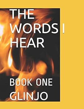 Paperback THE WORDS I HEAR: BOOK ONE Book
