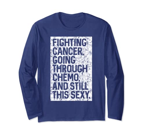 Inspirador Lucha contra el Cáncer Pasando Por Quimioterapia Sexy C Manga Larga