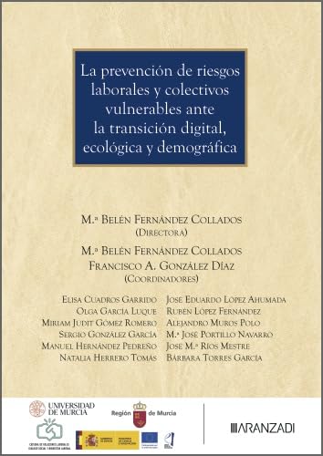 La prevención de riesgos laborales y colectivos vulnerables ante la transición digital, ecológica y demográfica