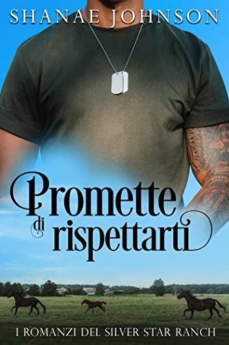 Shanae Johnson – The Silver Star Ranch vol. 04 Promette di rispettarti (2022)