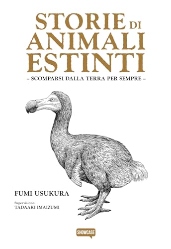 Vedi scheda su Amazon Storie di animali estinti. Scomparsi dalla Terra per sempre