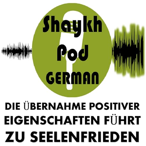 ShaykhPod – Der Weg Zum Seelenfrieden cover art