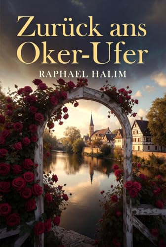 Zurück ans Oker-Ufer (German Edition)