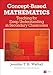 Concept-Based Mathematics: Teaching for Deep Understanding in Secondary Classrooms (Corwin Mathematics Series)