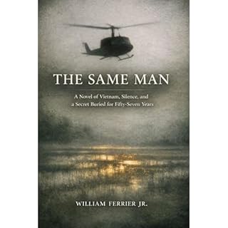 THE SAME MAN Audiobook By William Ferrier Jr. cover art