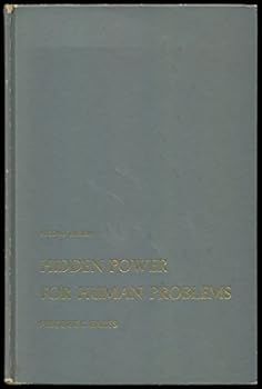 Hidden Power for Human Problems