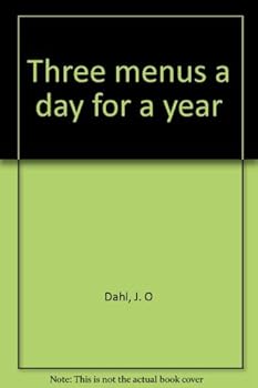 Three menus a day for a year