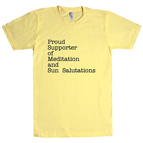 Proud Supporter of Meditation and Sun Salutations Unisex T Shirt Banana XXX-Large