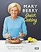 Mary Berry Quick Cooking