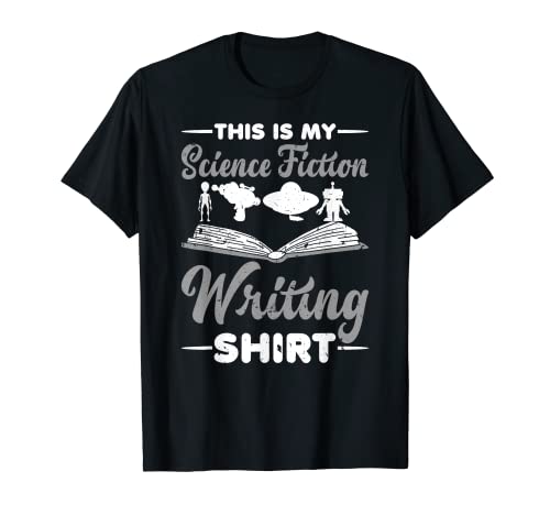 Author Lifestyle This is Science Fiction Writing Novelist T-Shirt