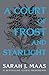 A Court of Frost and Starlight (A Court of Thorns and Roses, 4)